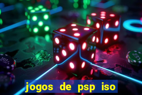 jogos de psp iso pt br